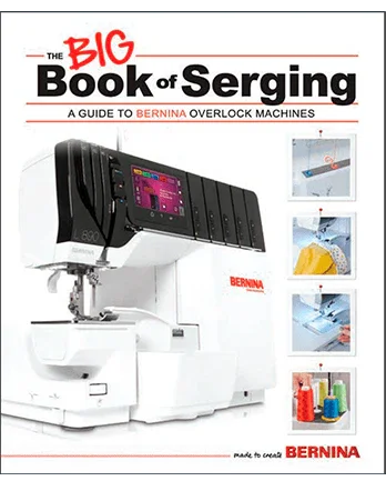 BERNINA Big Book of Serging
