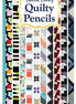 Laura Coia's Quilty Pencils