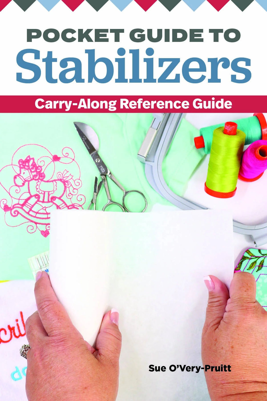 Pocket Guide To Stabilizers Carry-Along Reference Guide by Sue O'Very