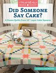 Moda Bake Shop: Did Someone Say Cake