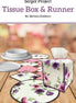 Tissue Box and Runner Serger Pattern