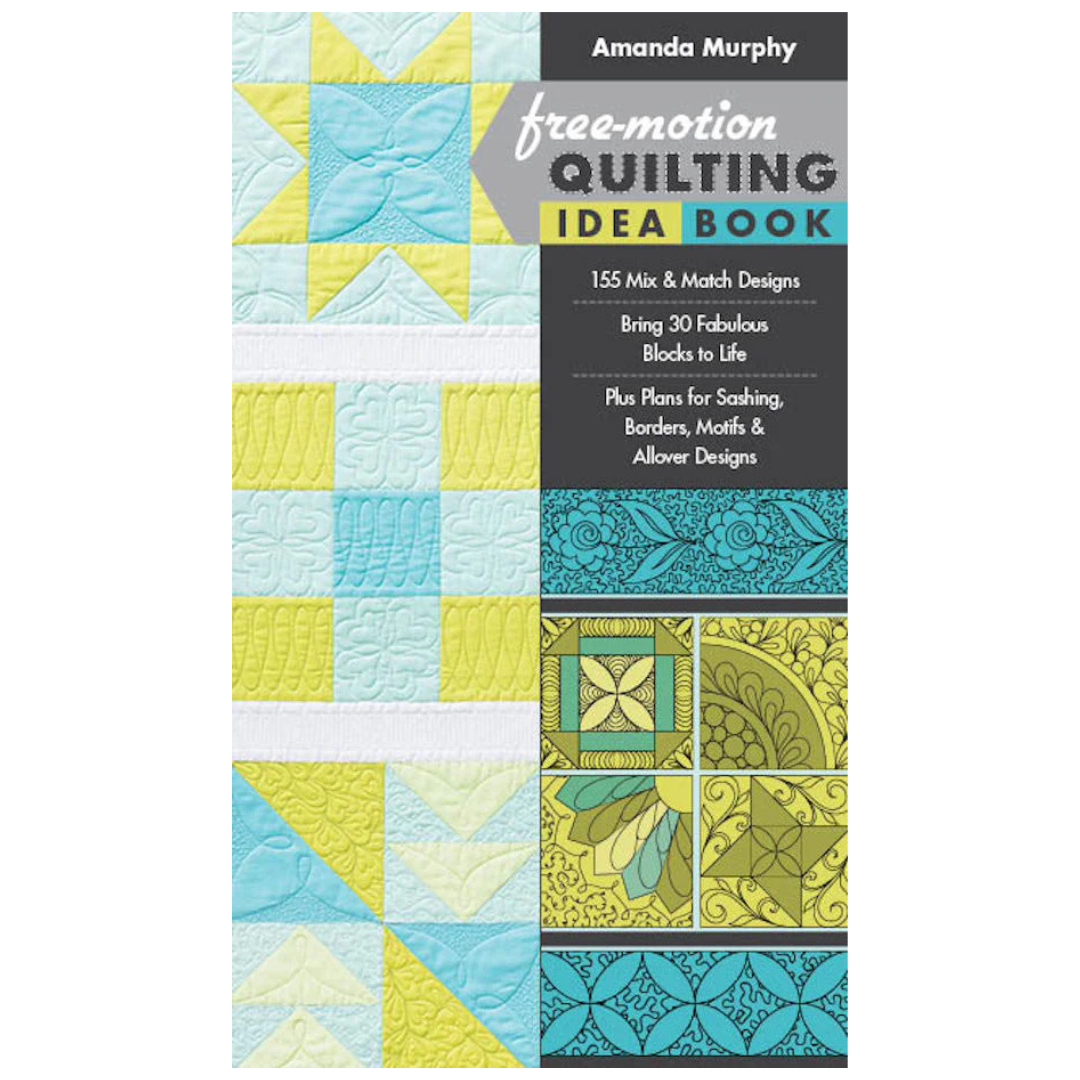 Amanda Murphy Free Motion Quilting Idea Book