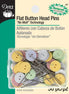 Dritz Flat Button Head Pins