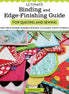 Ultimate Binding and Edge-Finishing Guide