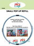 Small Pop-Up Refill 5.5" Diameter