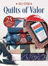 All-Star Quilts of Valor: 25 Patriotic Patterns from Star Designers