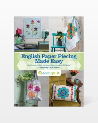 English Paper Piecing Made Easy