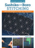 Pocket Guide to Shashiko and Boro Stitching