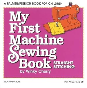 My First Machine Sewing Book